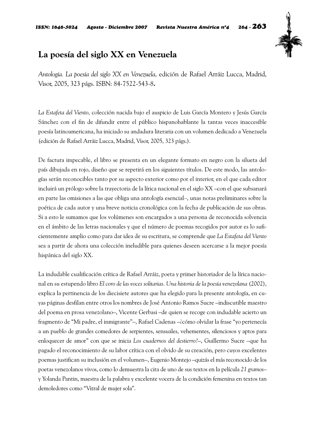 Antología. La Poesía Del Siglo XX En Venezuela, Edición De Rafael Arráiz Lucca, Madrid, Visor, 2005, 323 Págs. ISBN: 84-7522-543-8