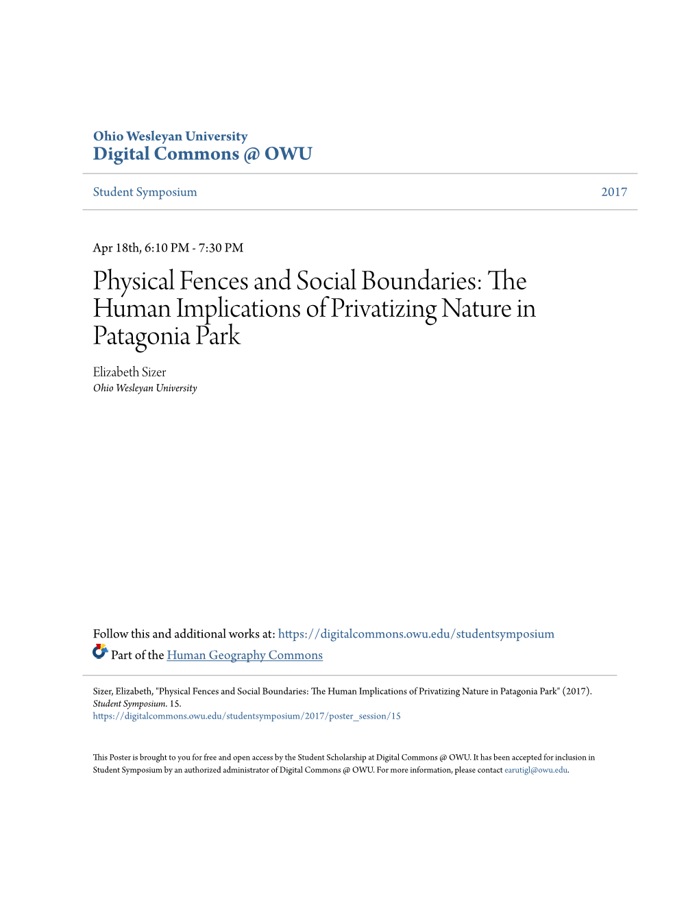 Physical Fences and Social Boundaries: the Human Implications of Privatizing Nature in Patagonia Park Elizabeth Sizer Ohio Wesleyan University