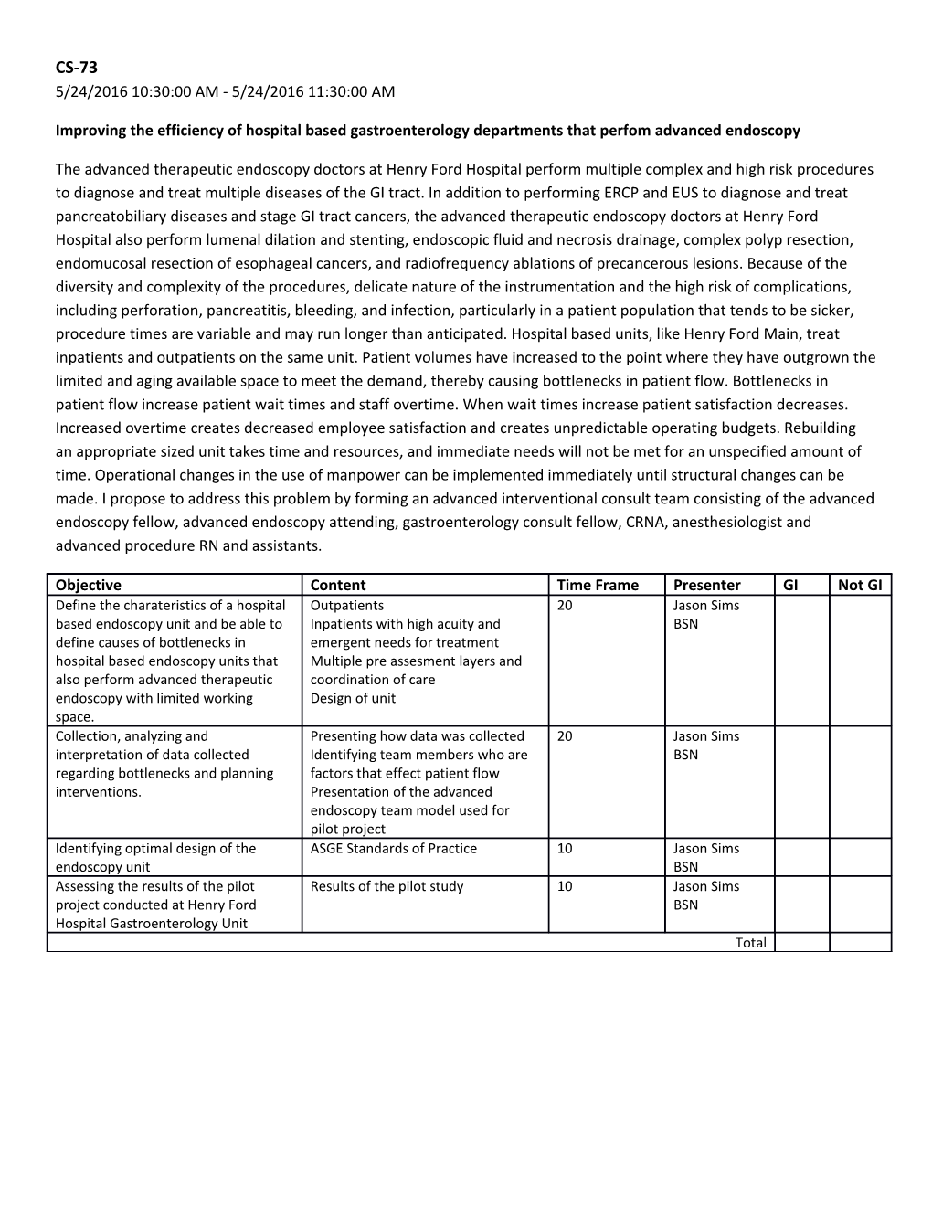 Improving the Efficiency of Hospital Based Gastroenterology Departments That Perfom Advanced