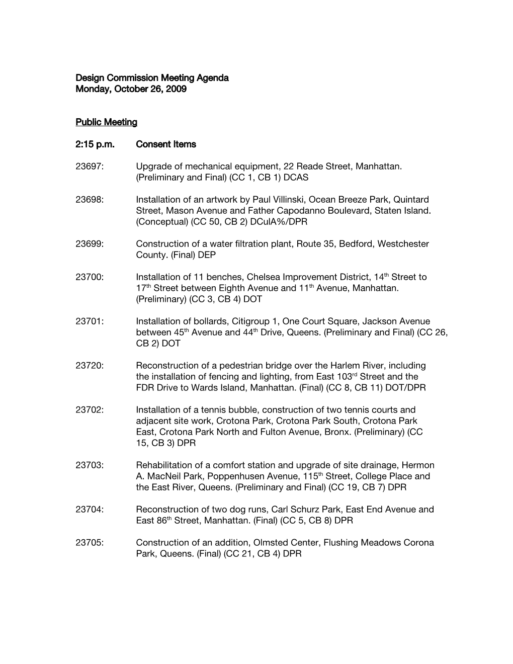 Design Commission Meeting Agenda Monday, October 26, 2009 Public