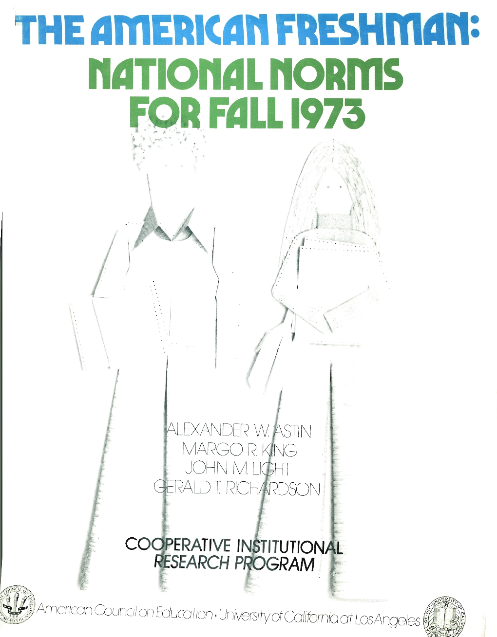 The American Freshman: National Norms for Fall 1973