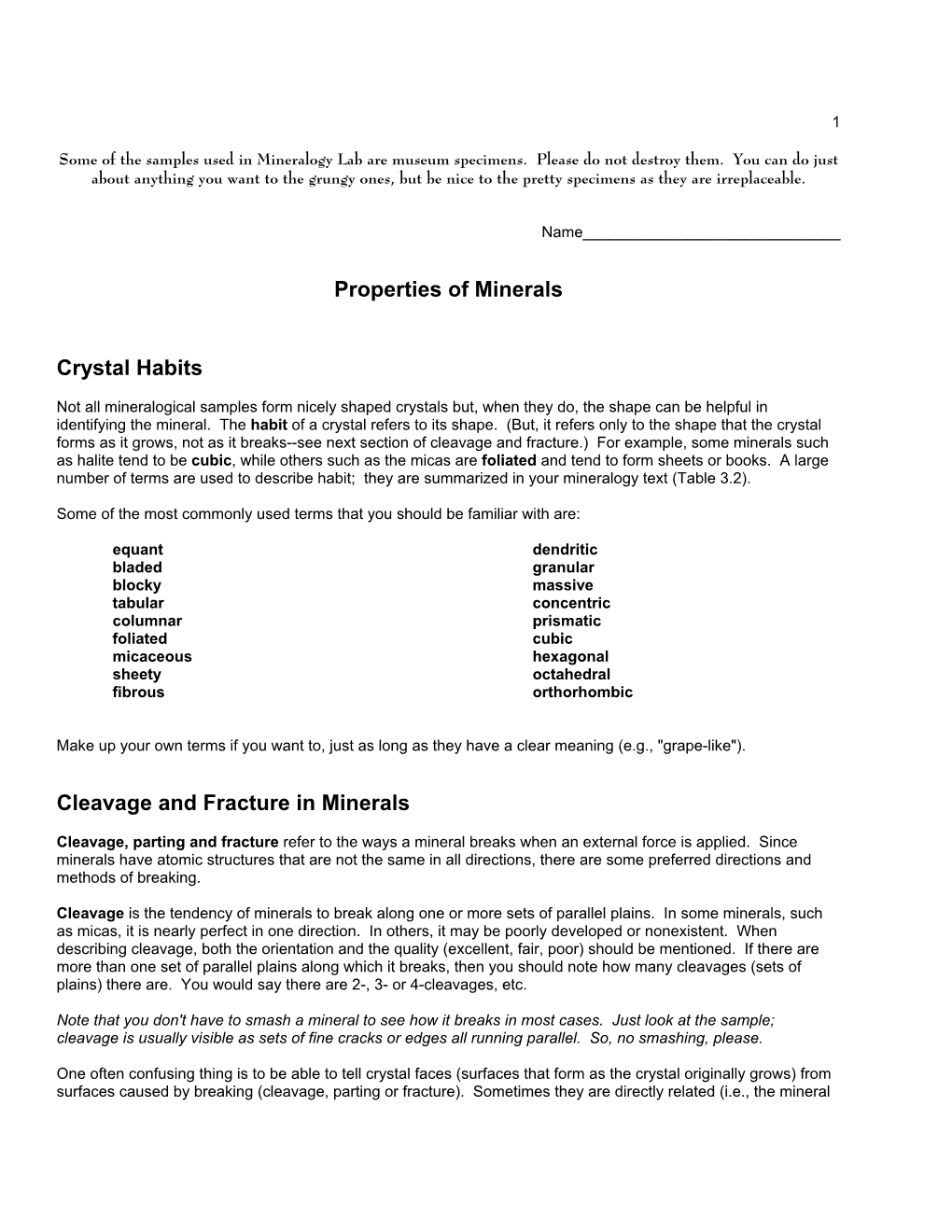 Properties of Minerals Crystal Habits Cleavage and Fracture in Minerals