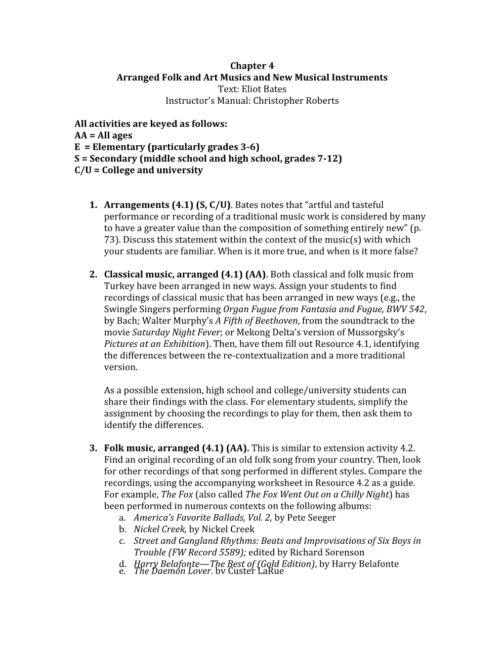 Chapter 4 Arranged Folk and Art Musics and New Musical Instruments Text: Eliot Bates Instructor’S Manual: Christopher Roberts