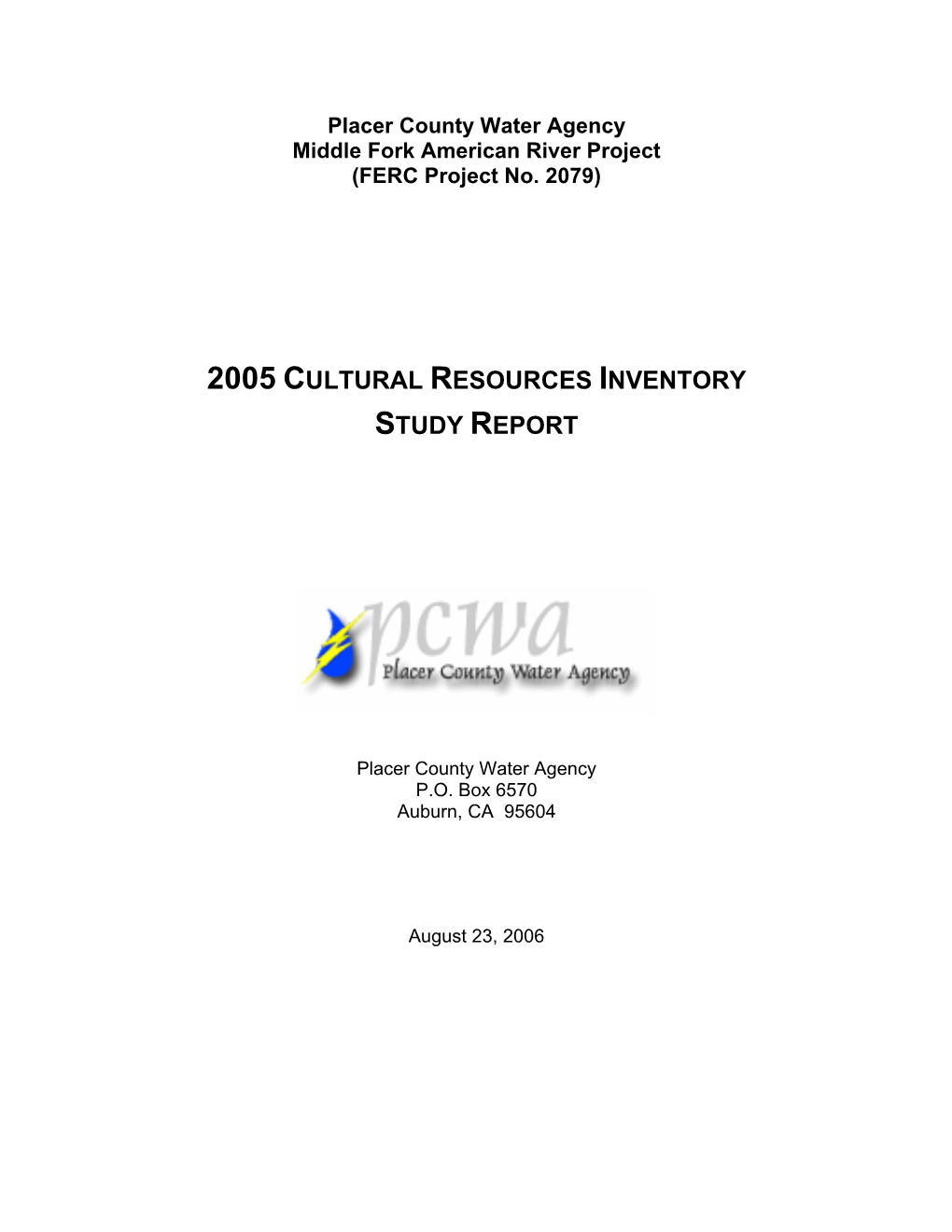 2005 Cultural Resources Inventory Study Report