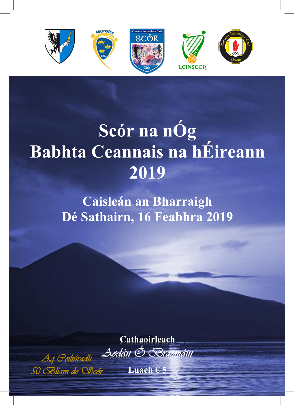 Scór Na Nóg Babhta Ceannais Na Héireann 2019