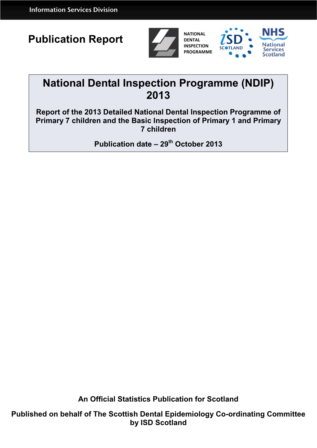 Publication Report National Dental Inspection Programme (NDIP) 2013