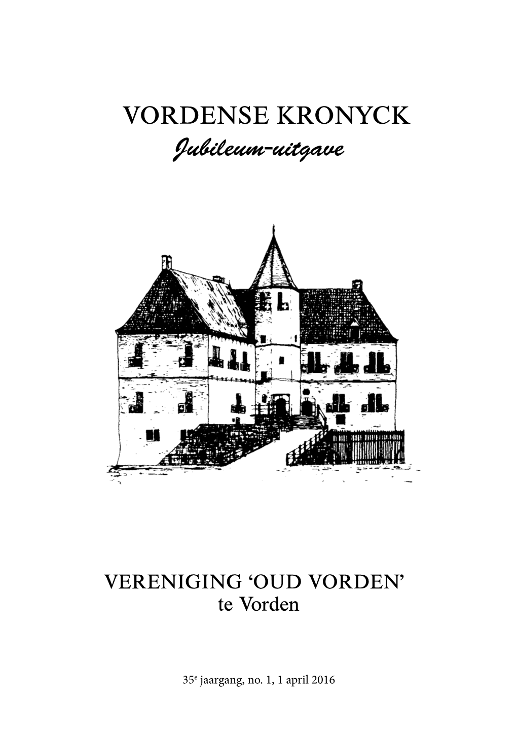 VORDENSE KRONYCK Jubileum-Uitgave