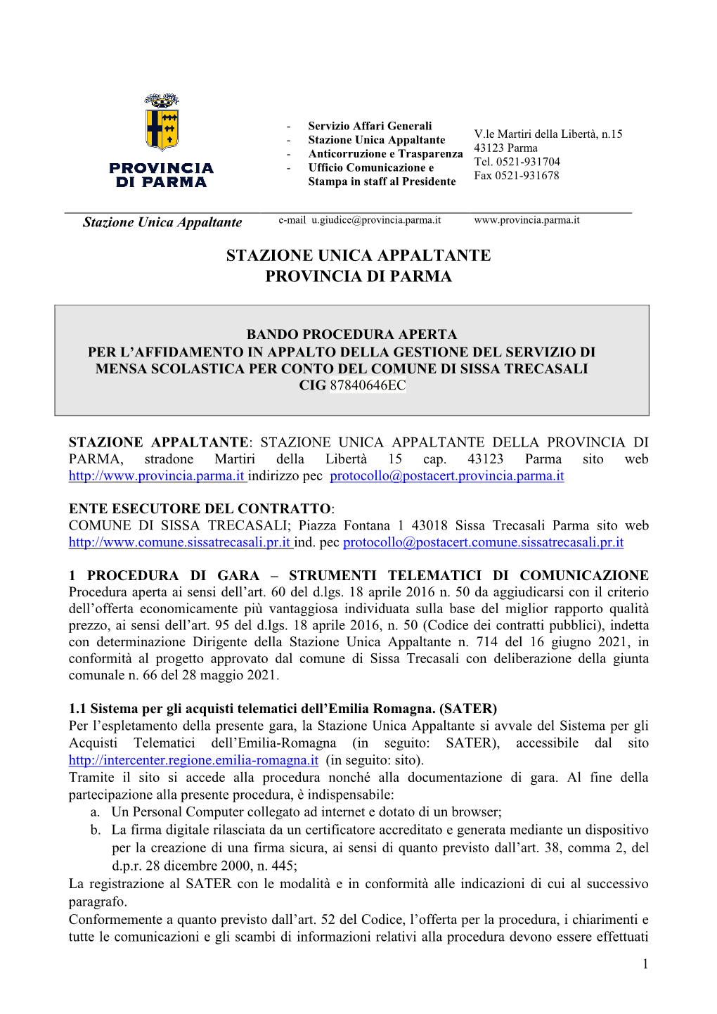 Bando Di Gara; 6) Codice Di Comportamento Dei Dipendenti Del Comune Di Sissa Trecasali