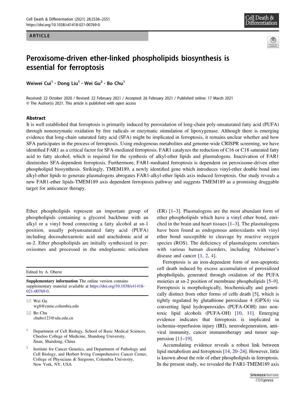 Peroxisome-Driven Ether-Linked Phospholipids Biosynthesis Is Essential for Ferroptosis