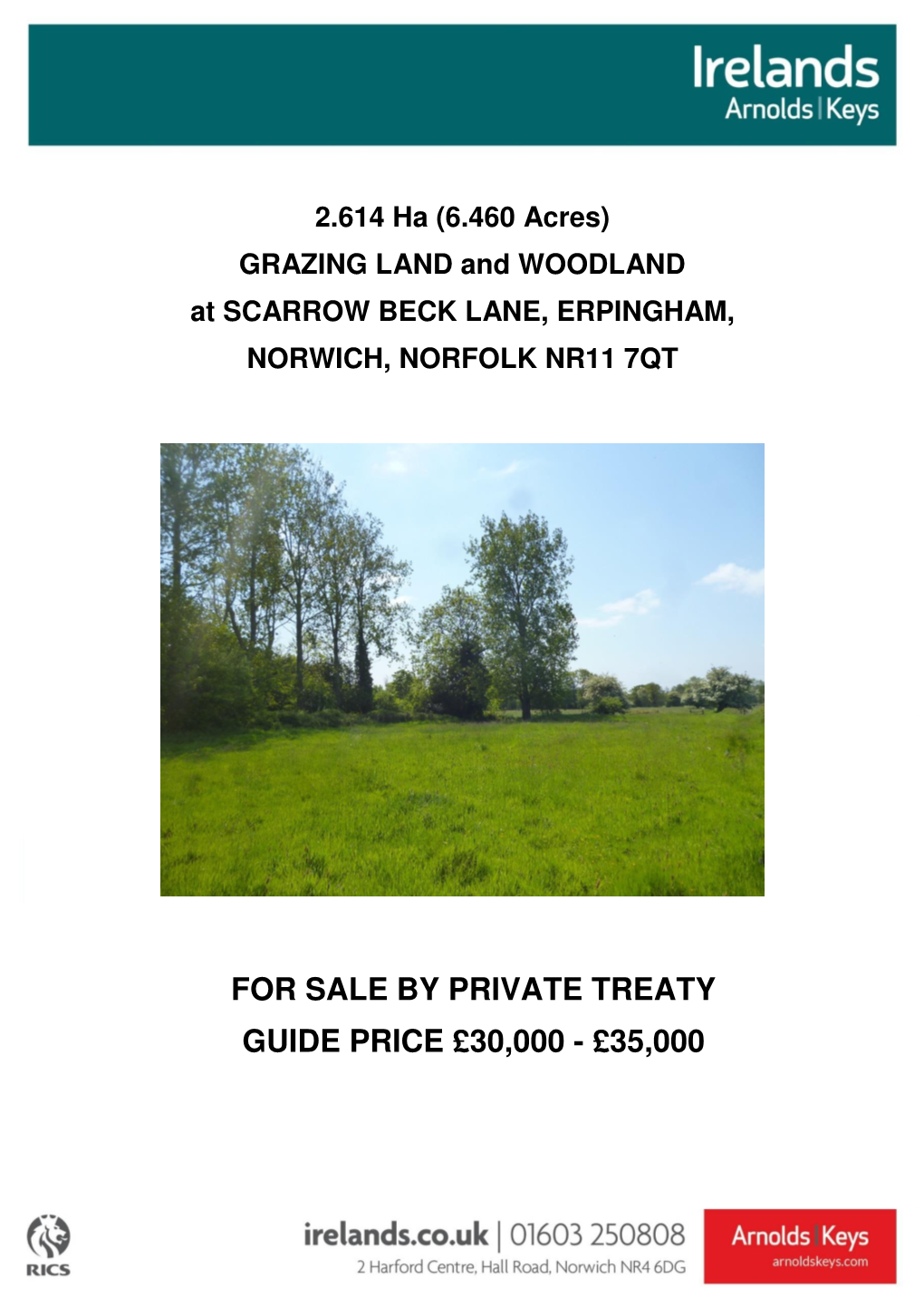 For Sale by Private Treaty Guide Price £30,000 - £35,000