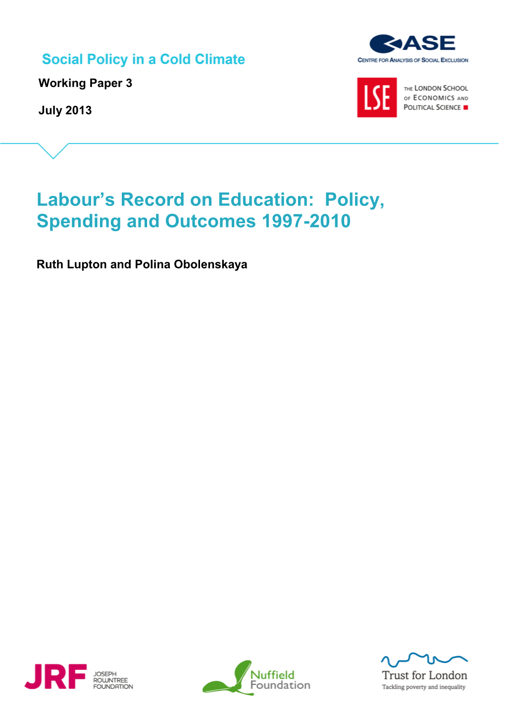 Labour's Record on Education: Policy, Spending and Outcomes