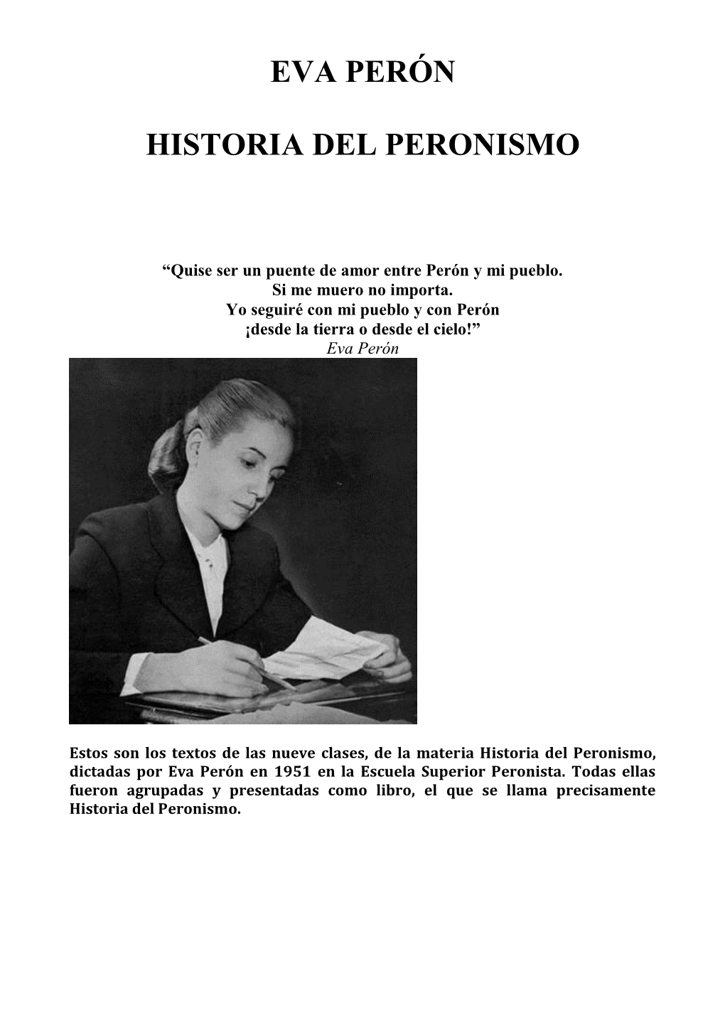 Eva Perón Historia Del Peronismo