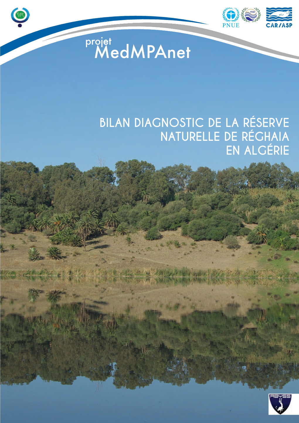 Bilan Diagnostic De La Réserve Naturelle De Réghaia En Algérie