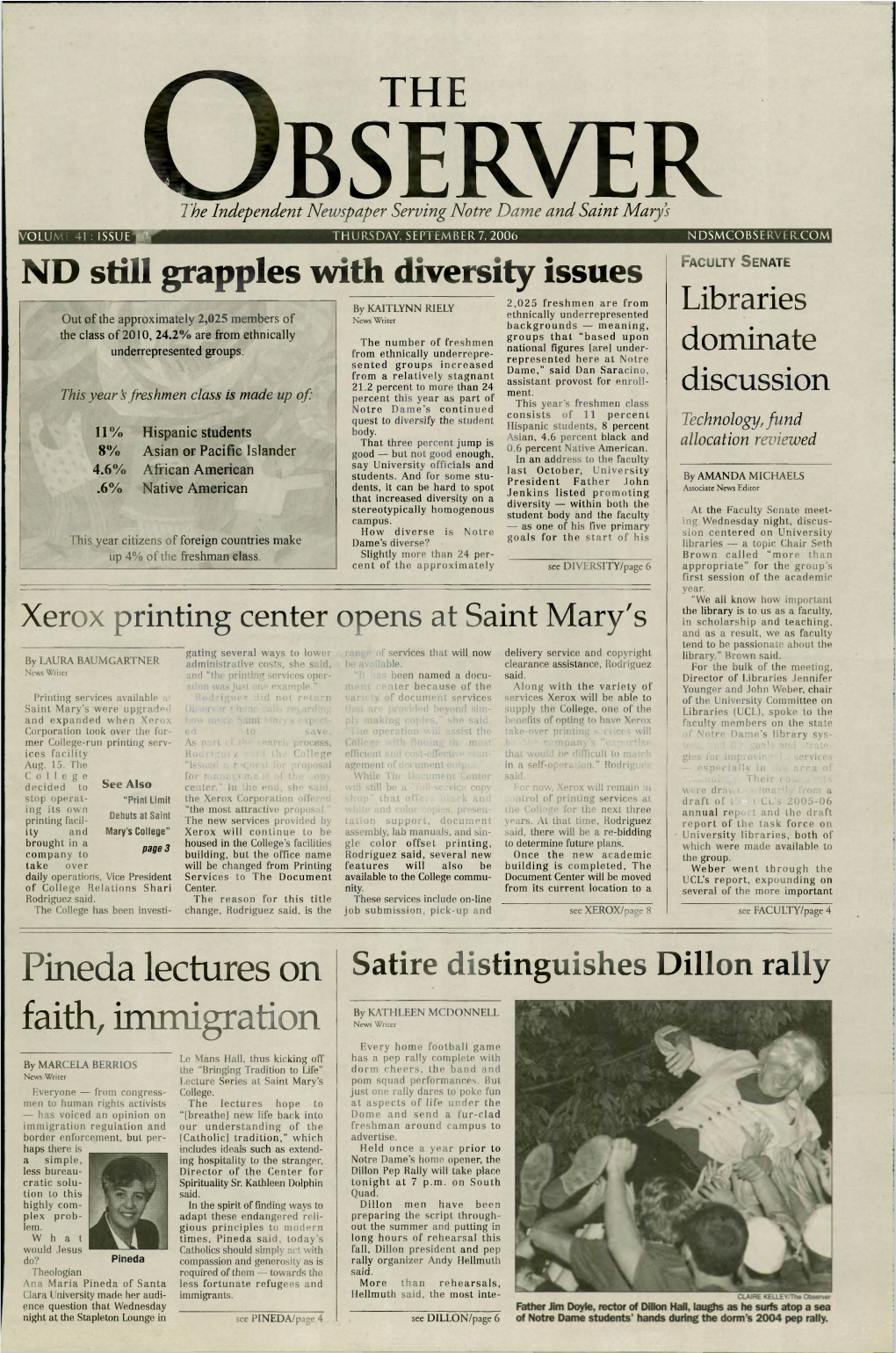 ^ V the Bserver O7 He Independent Newspaper Serving Notre Dame and Saint Marys