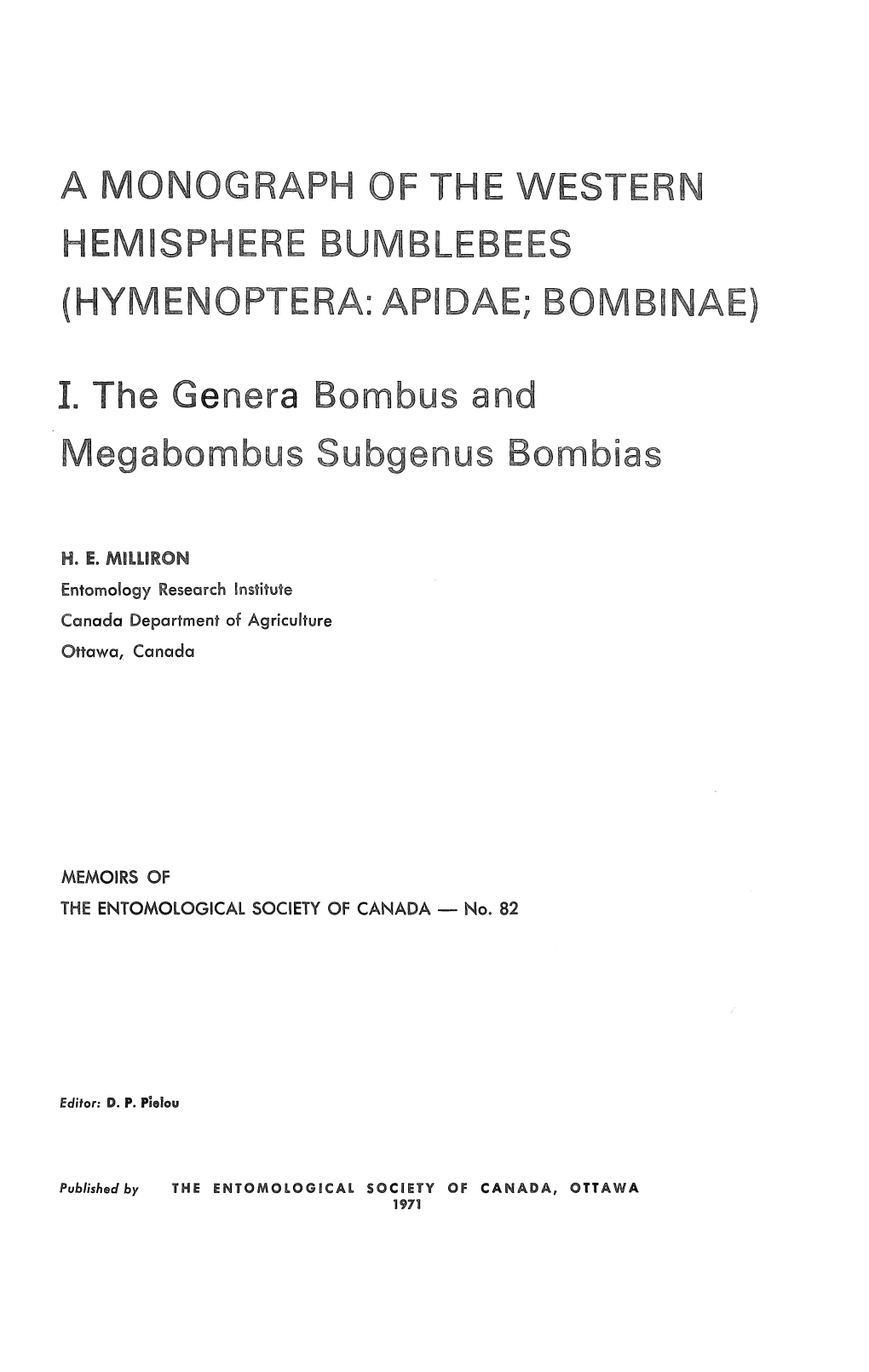 A Monograph of the Western Hemisphere Bumblebees (Hymenoptera: Api Dae; Bombinae)