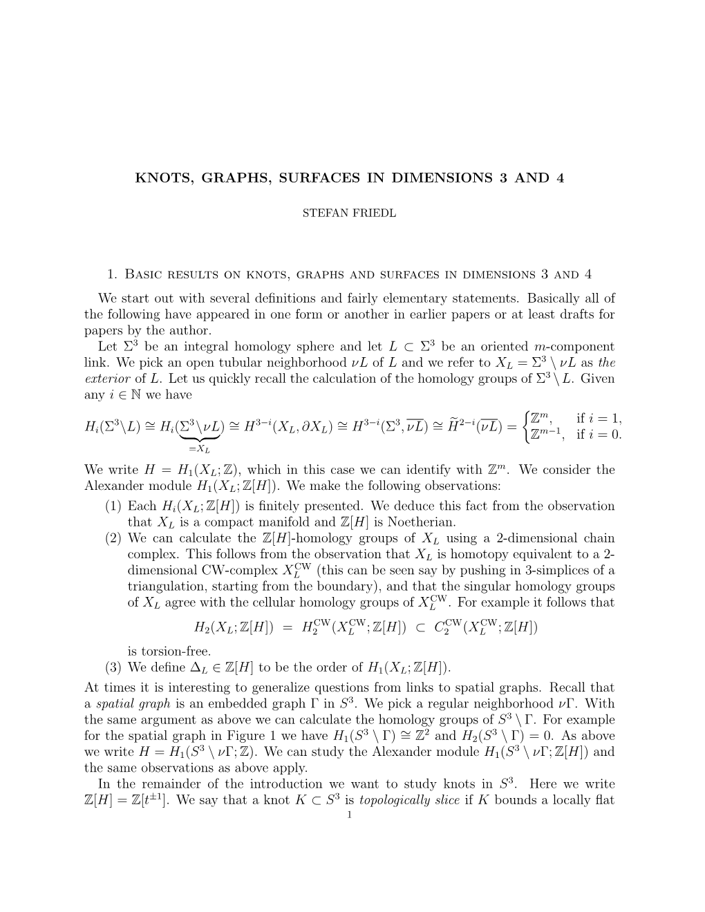 1. Basic Results on Knots, Graphs and Surfaces in Dimensions 3 and 4 We Start out with Several Deﬁnitions and Fairly Elementary Statements