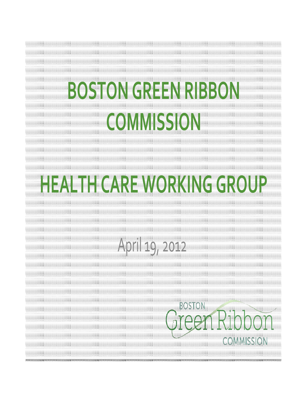 Boston Green Ribbon Commission Health Care Working Group