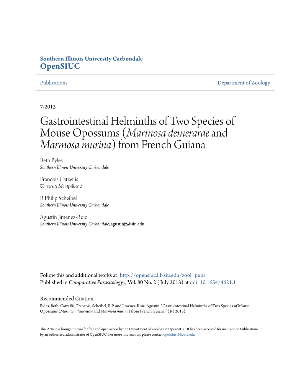 Marmosa Demerarae and Marmosa Murina) from French Guiana Beth Byles Southern Illinois University Carbondale