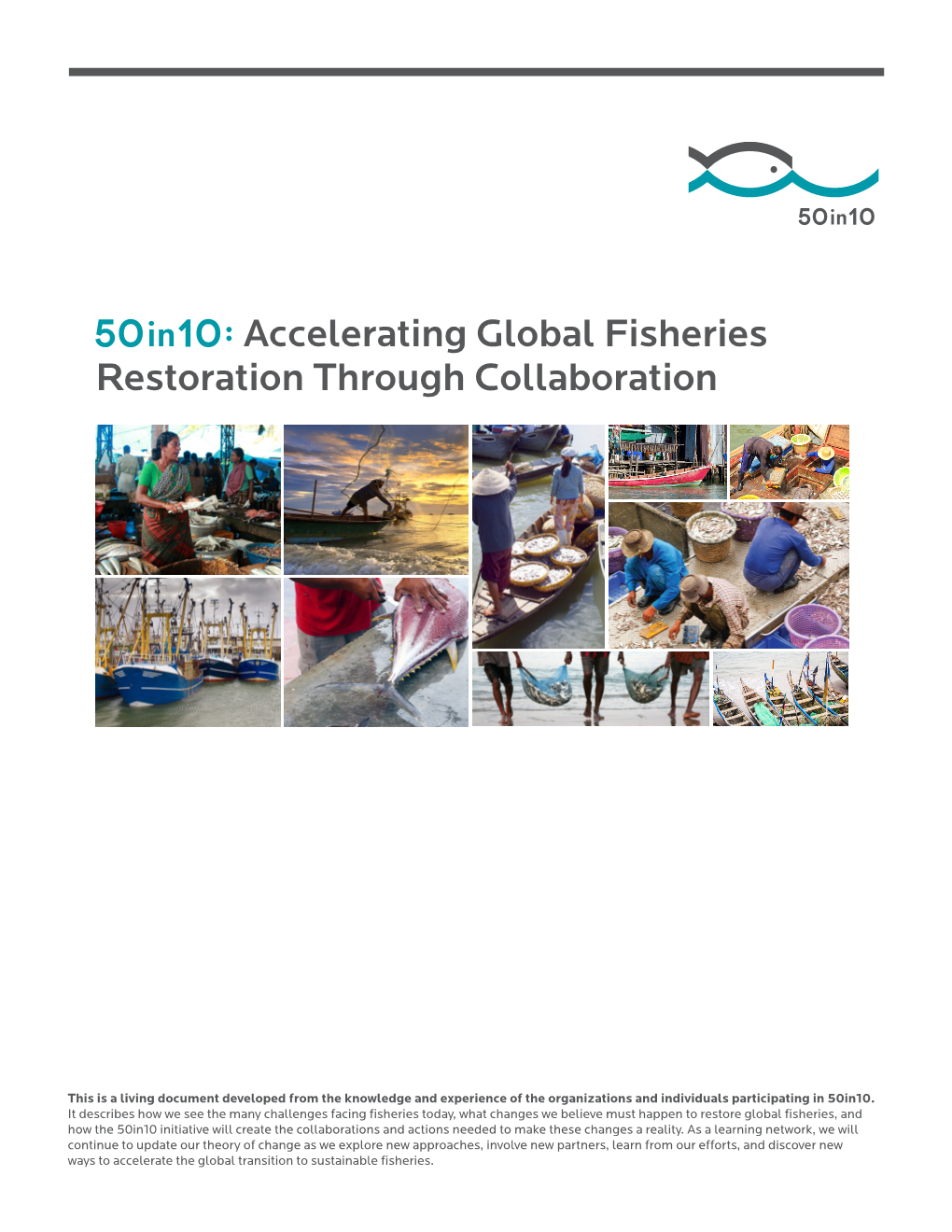 Accelerating Global Fisheries Restoration Through Collaboration