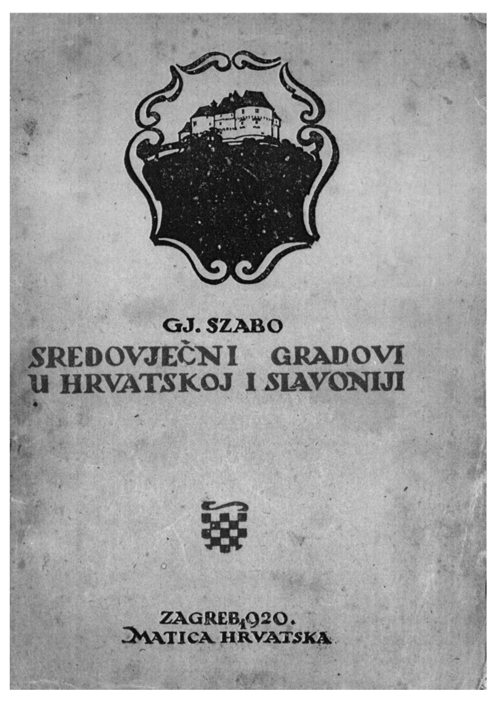 Sredovječni Gradovi U Hrvatskoj I Slavoniji