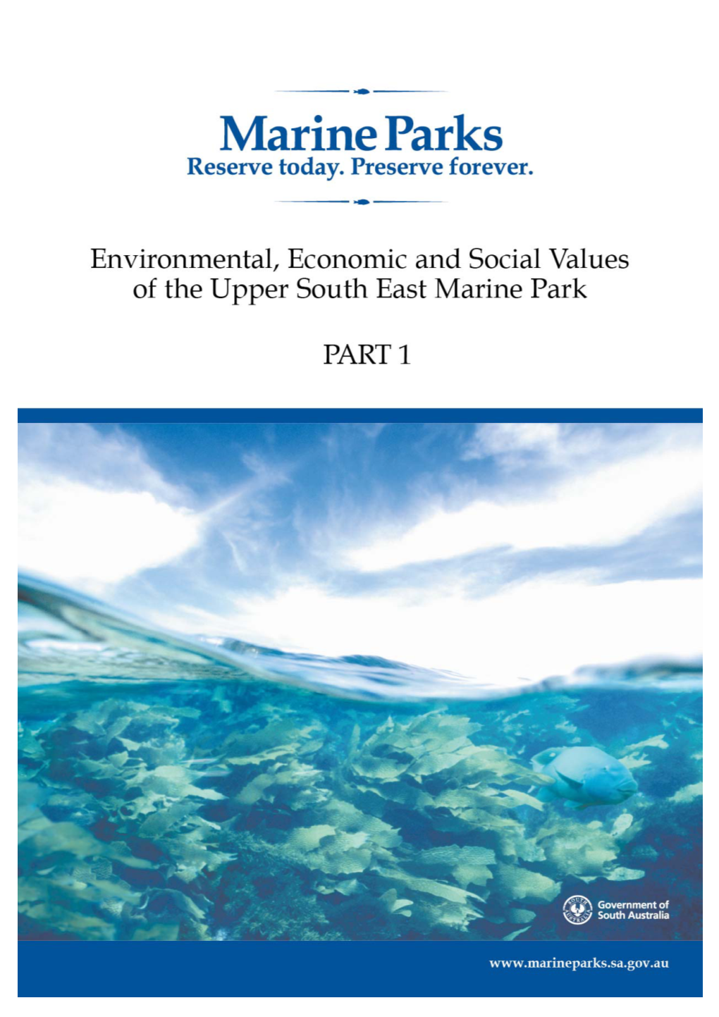 Environmental, Economic and Social Values of the Upper South East Marine Park, Department of Environment and Natural Resources, South Australia