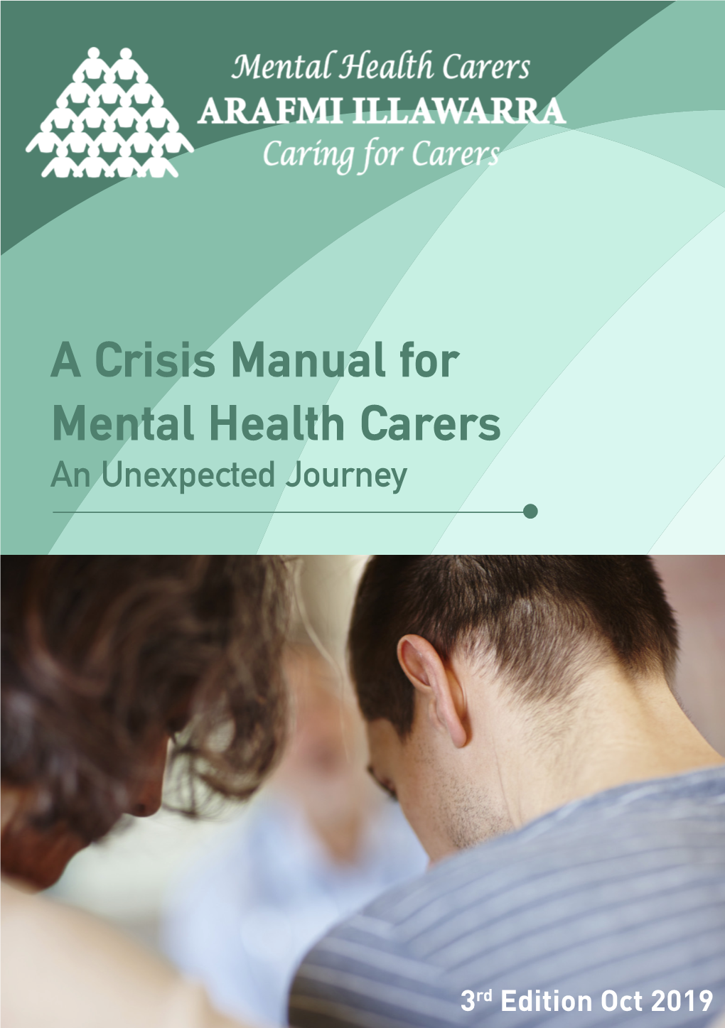 A Crisis Manual for Mental Health Carers an Unexpected Journey