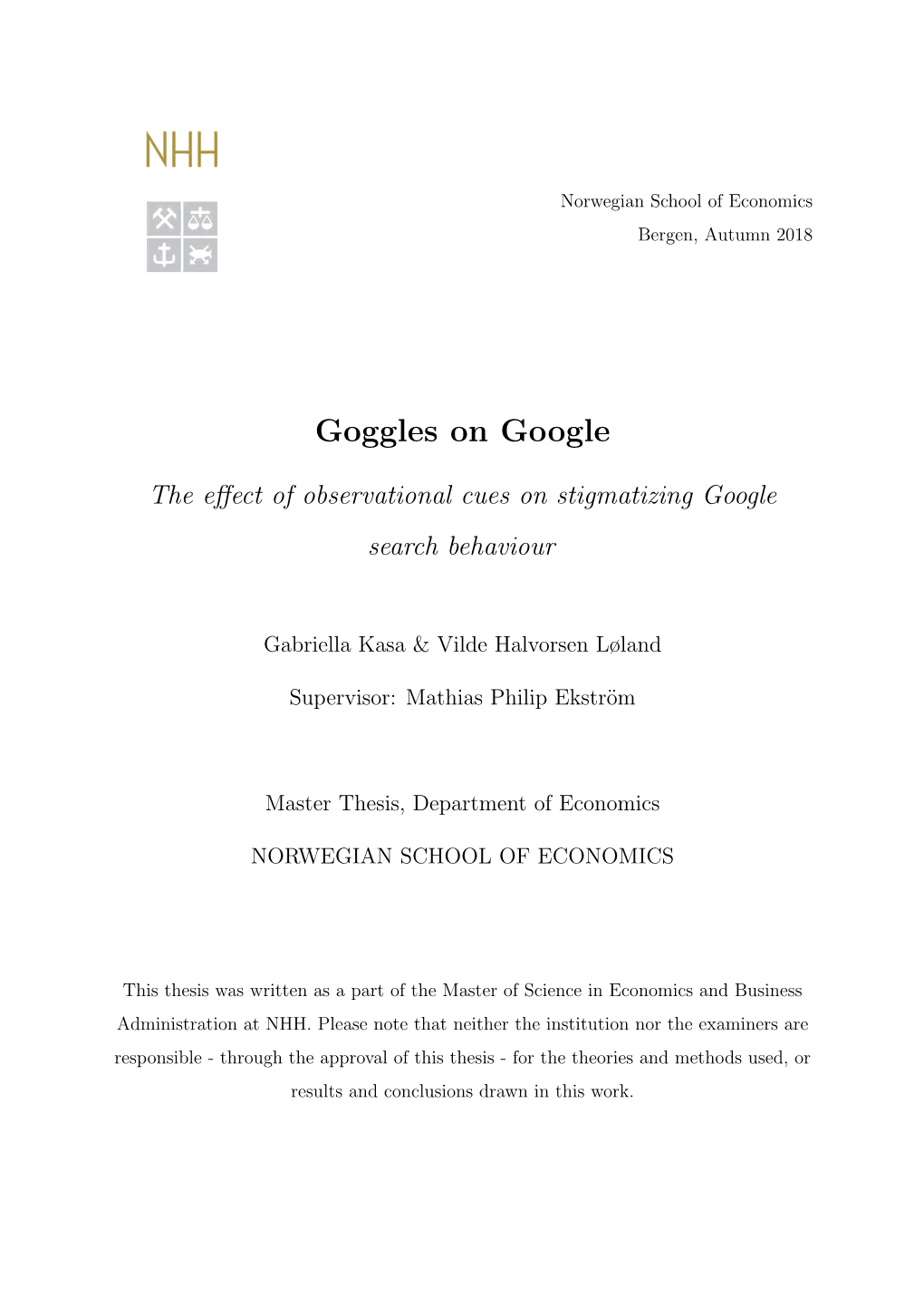 The Effect of Observational Cues on Stigmatizing Google Search Behaviour