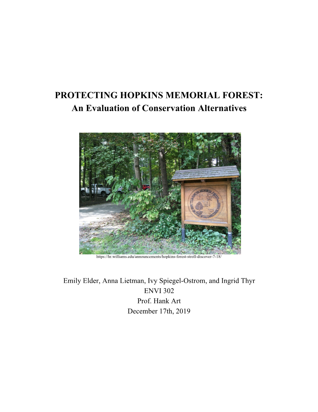 PROTECTING HOPKINS MEMORIAL FOREST: an Evaluation of Conservation Alternatives