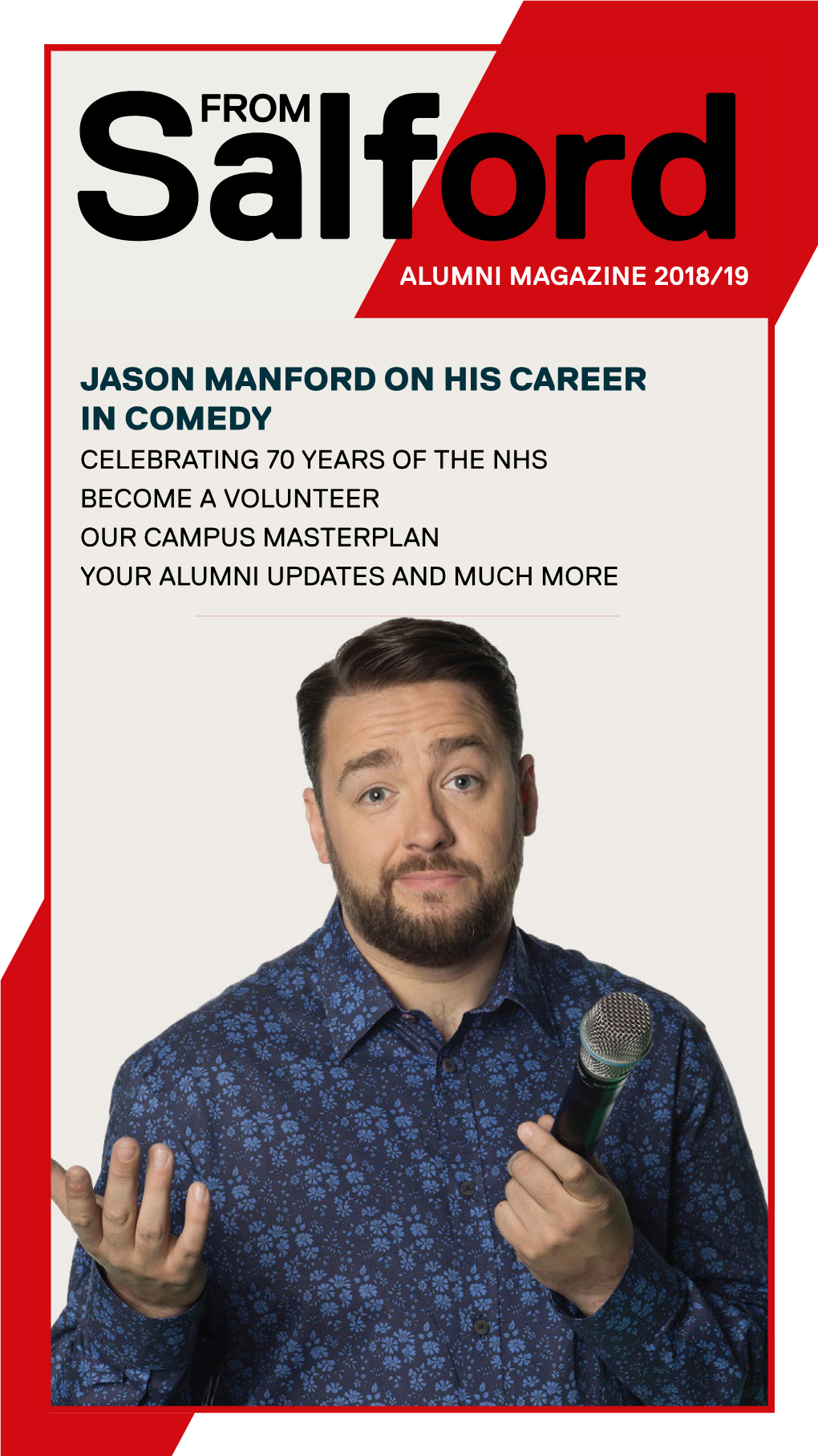 Jason Manford on His Career in Comedy Celebrating 70 Years of the Nhs Become a Volunteer Our Campus Masterplan Your Alumni Updates and Much More