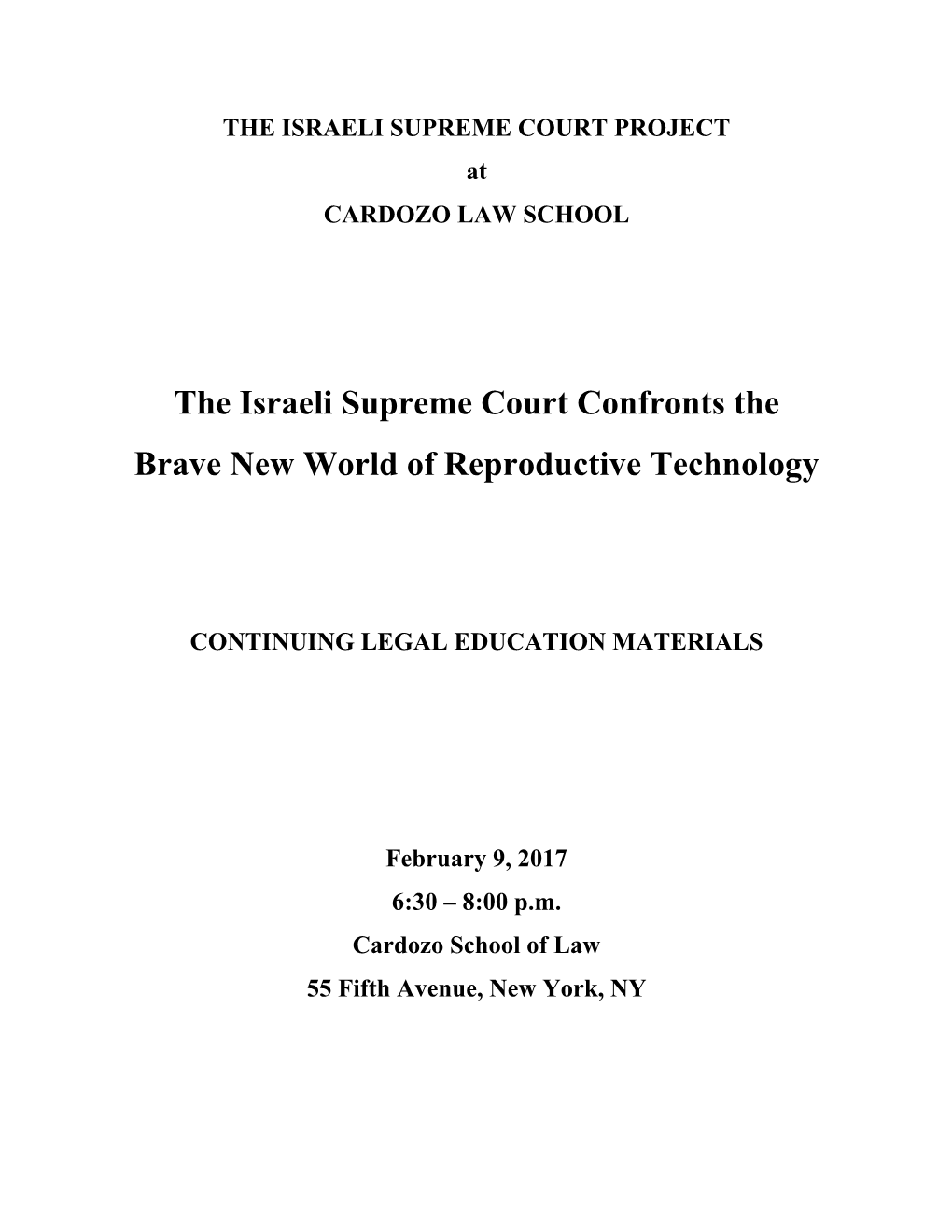 The Israeli Supreme Court Confronts the Brave New World of Reproductive Technology