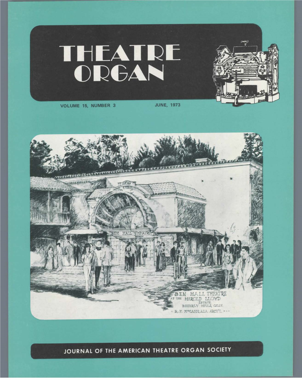 JOURNAL of the AMERICAN THEATRE ORGAN SOCIETY Orbir ID™E Ecrronic 1Yn~E1izer ~UJ Fu-~O~Reo 1Piner Orqon Equo1