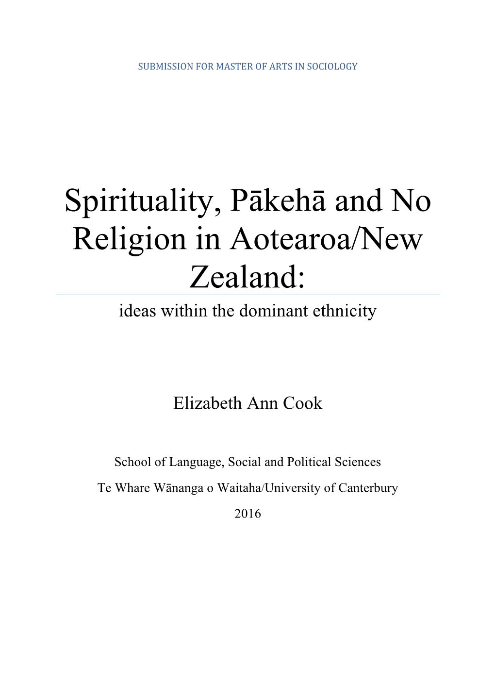 Spirituality, Pākehā and No Religion in Aotearoa/New Zealand: Ideas Within the Dominant Ethnicity