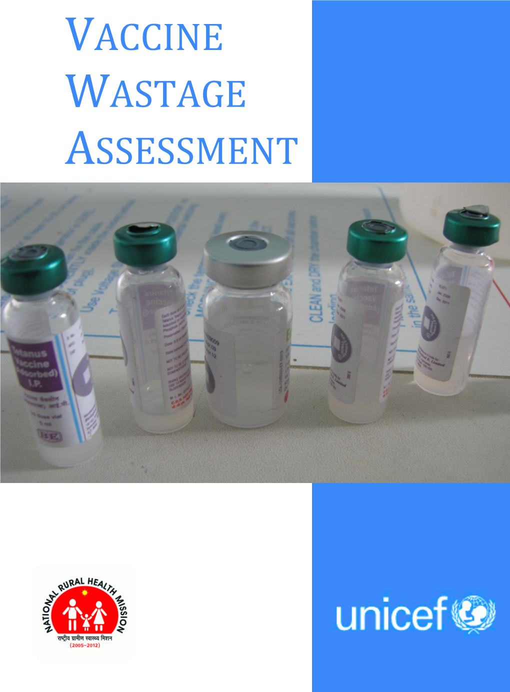 Vaccine Wastage Assessment