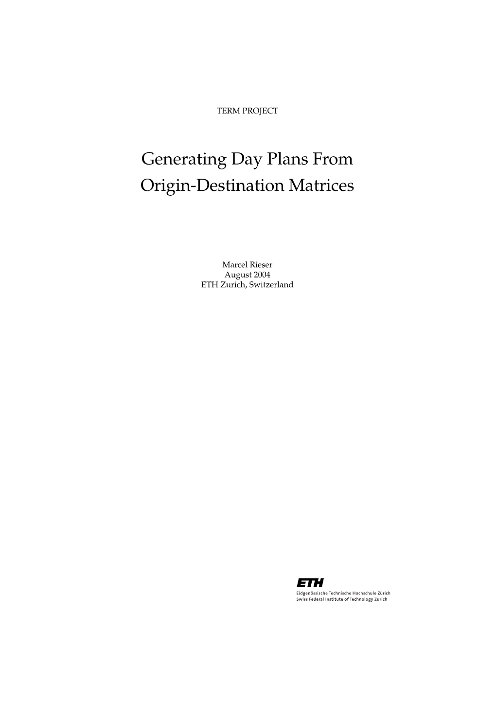 Generating Day Plans from Origin-Destination Matrices