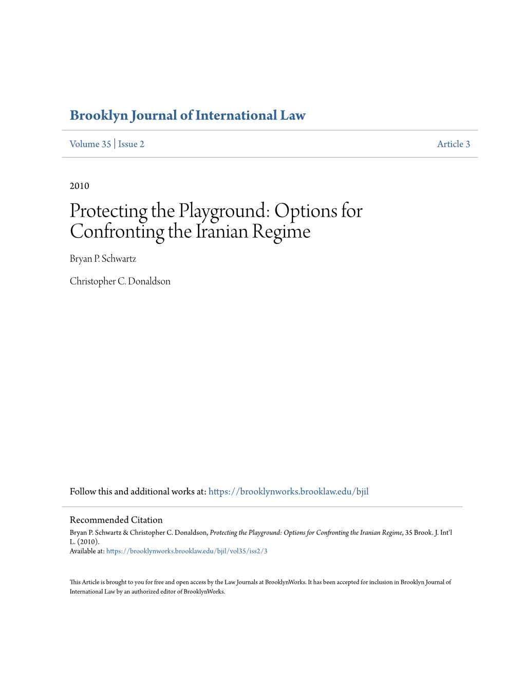 Protecting the Playground: Options for Confronting the Iranian Regime Bryan P