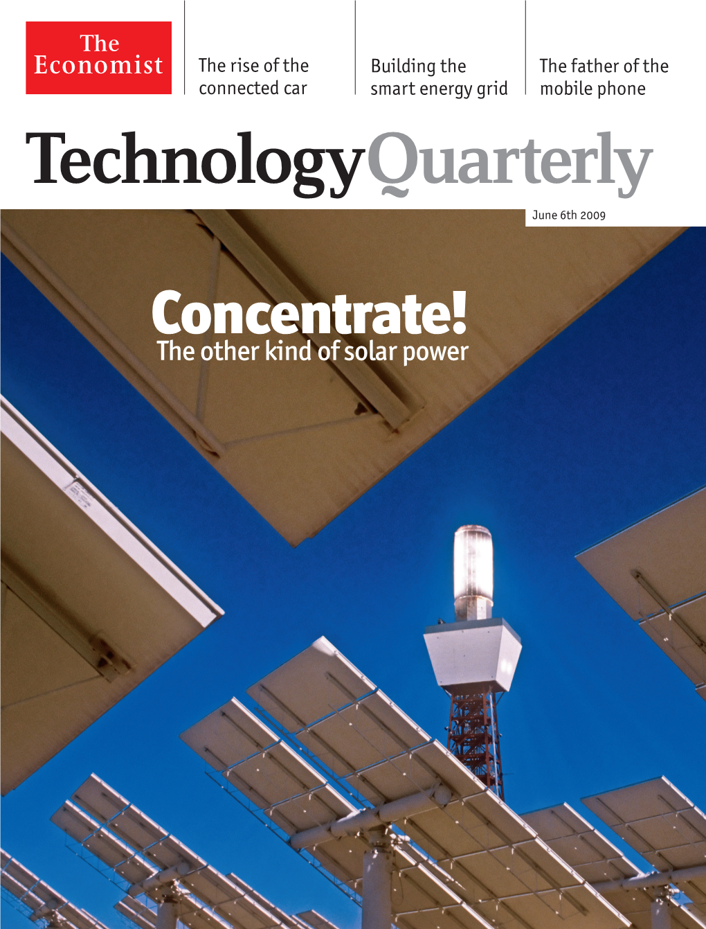 Technologyquarterly June 6Th 2009 Concentrate! the Other Kind of Solar Power