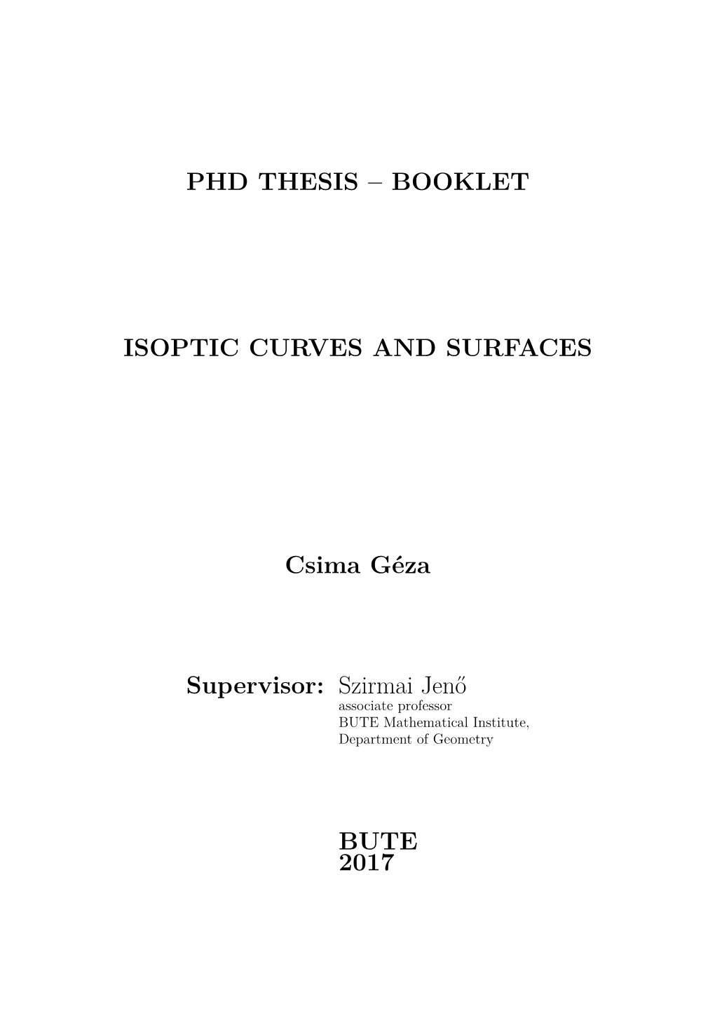 PHD THESIS – BOOKLET ISOPTIC CURVES and SURFACES Csima