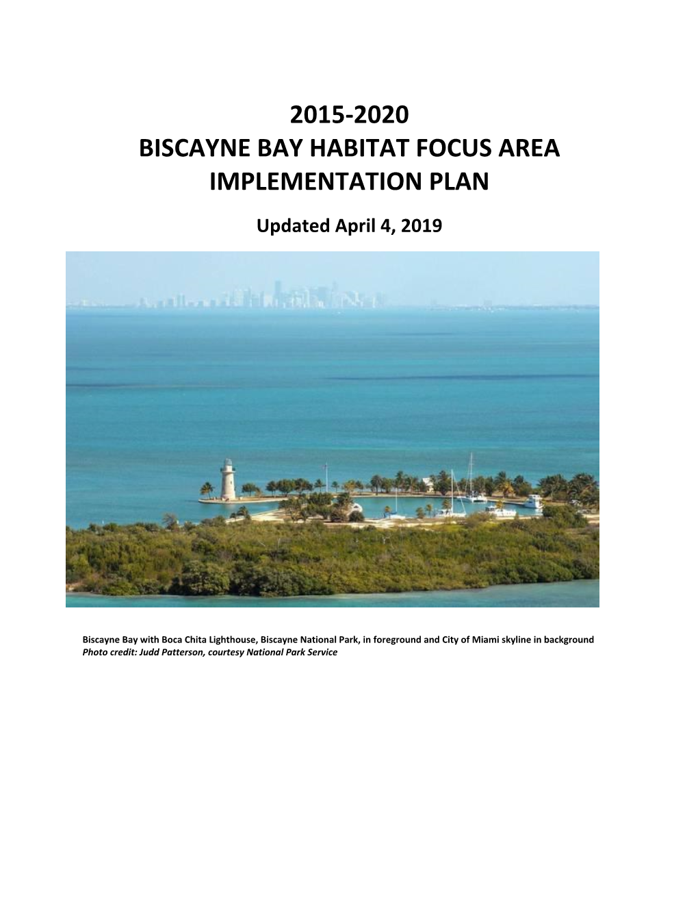 2015-2020 Biscayne Bay Habitat Focus Area Implementation Plan