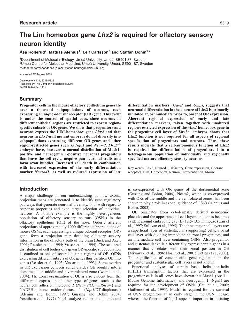 The Lim Homeobox Gene Lhx2 Is Required for Olfactory Sensory