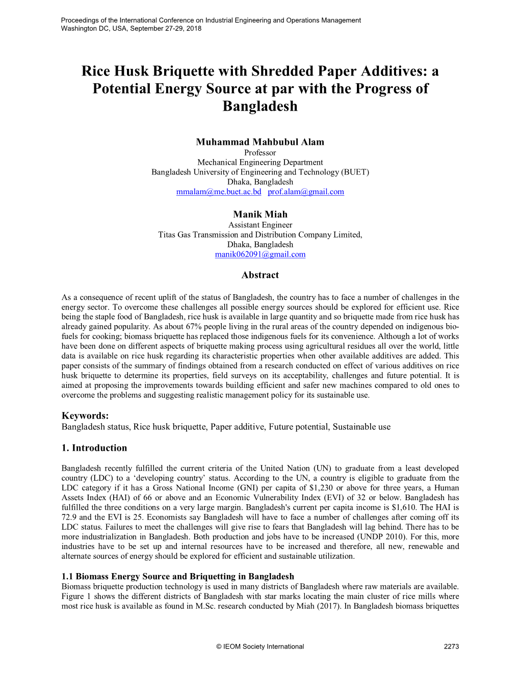 A Study of Biomass Briquette in Bangladesh, Proceedings of the 9Th International Conference on Mechanical Engineering, Dhaka, Bangladesh, Pp