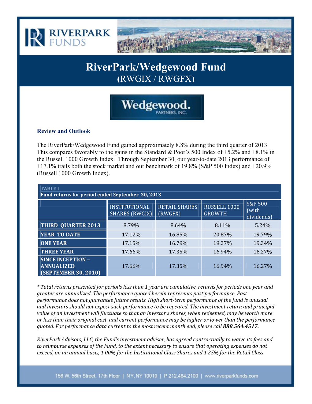 3Rd Quarter 2013 Riverpark/Wedgewood Fund