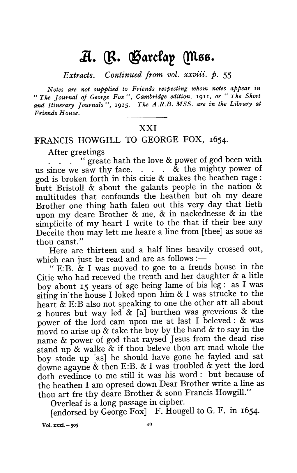 Extracts. Continued from Vol. Xxviii. P. 55 XXI FRANCIS HOWGILL to GEORGE FOX, 1654. After Greetings [Endorsed by George Fox] F