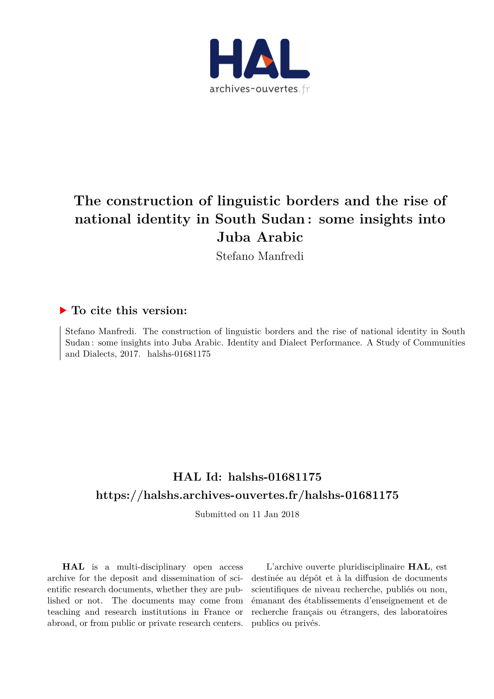 The Construction of Linguistic Borders and the Rise of National Identity in South Sudan : Some Insights Into Juba Arabic Stefano Manfredi