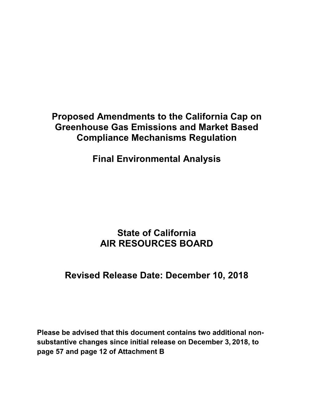 Proposed Amendments to the California Cap on Greenhouse Gas Emissions and Market Based Compliance Mechanisms Regulation