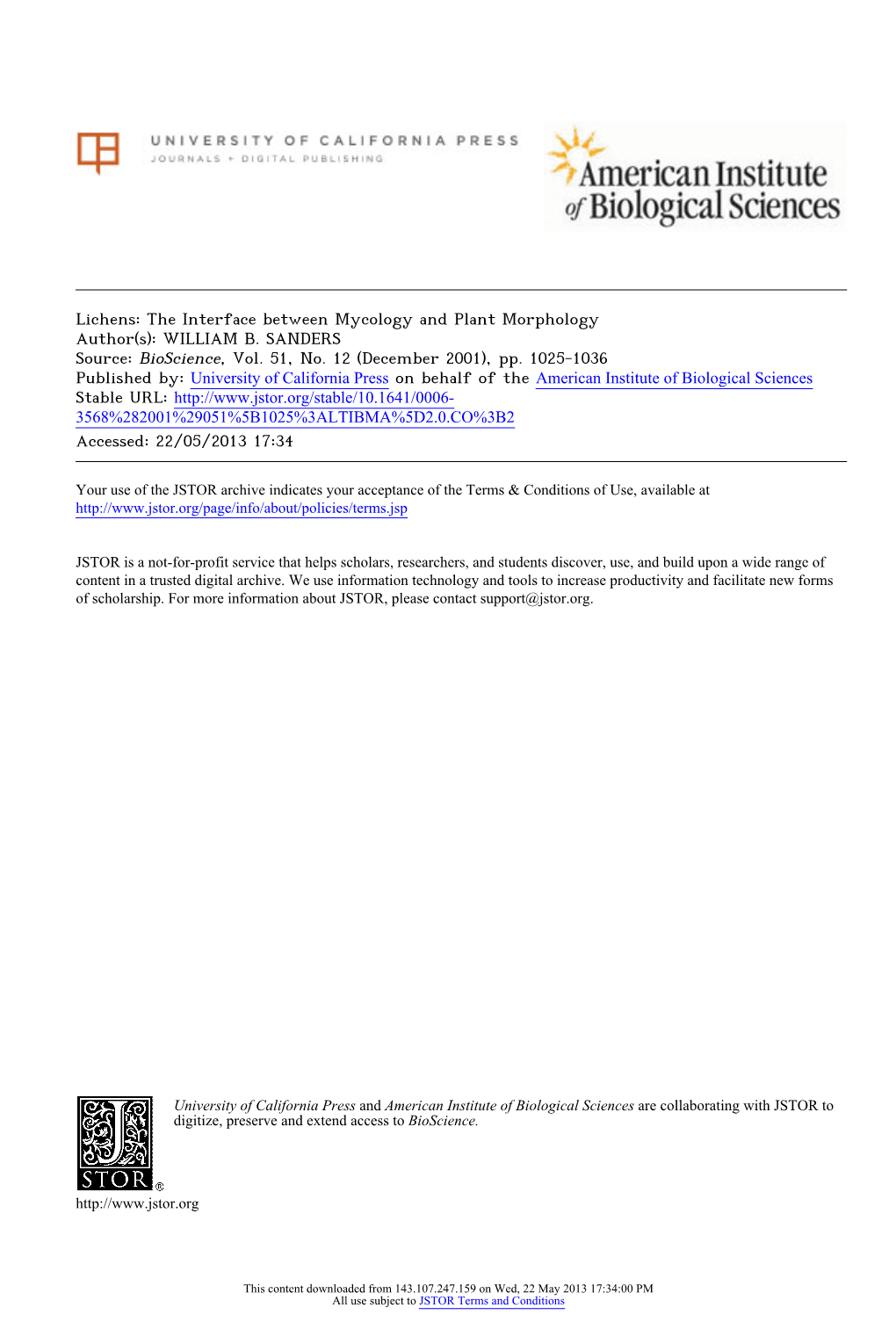 Lichens: the Interface Between Mycology and Plant Morphology Author(S): WILLIAM B