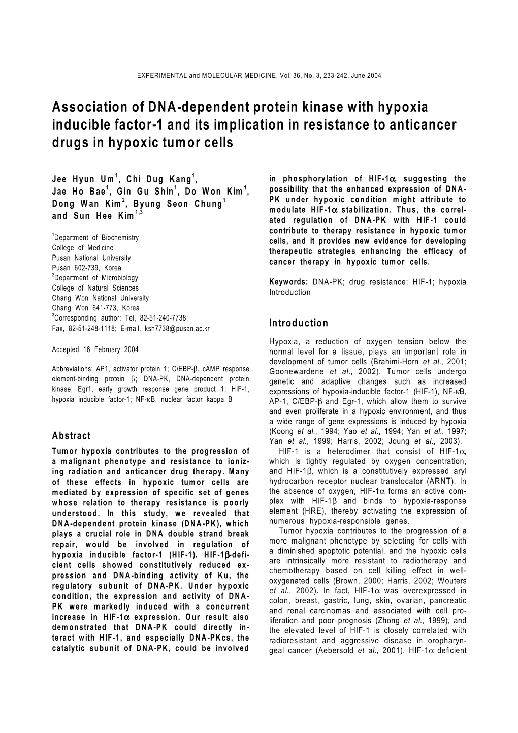 Association of DNA-Dependent Protein Kinase with Hypoxia Inducible Factor-1 and Its Implication in Resistance to Anticancer Drugs in Hypoxic Tumor Cells