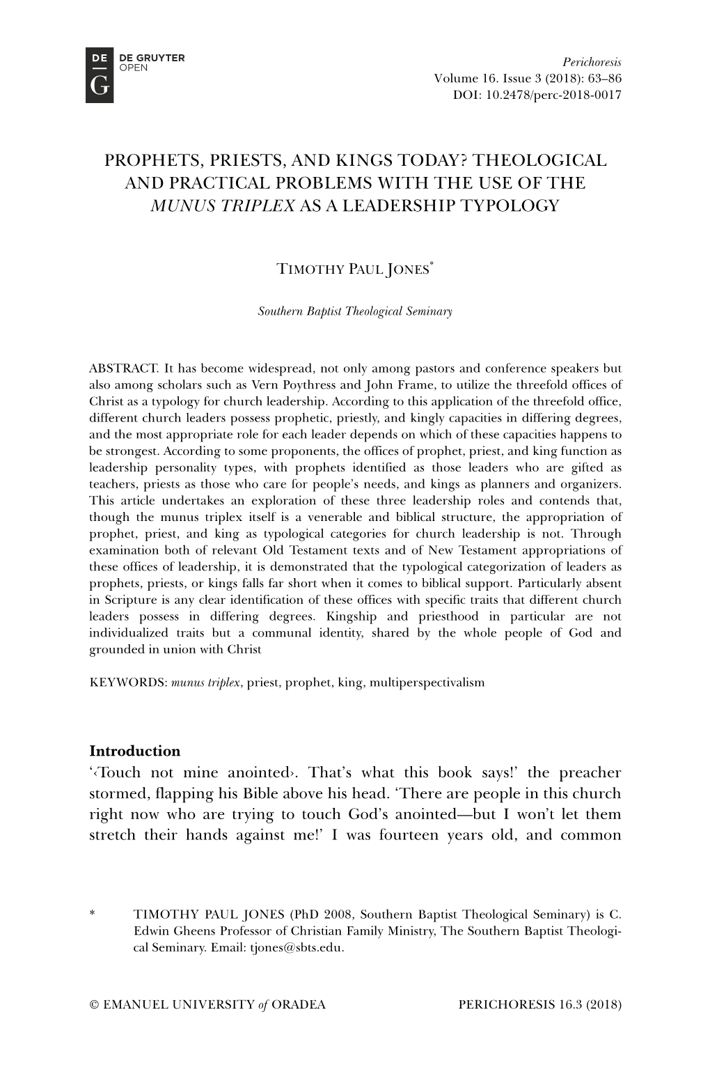 Prophets, Priests, and Kings Today? Theological and Practical Problems with the Use of the Munus Triplex As a Leadership Typology