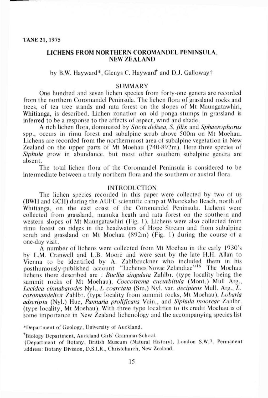 LICHENS from NORTHERN COROMANDEL PENINSULA, NEW ZEALAND by B.W. Hayward*, Glenys C. Haywarcf and D.J. Galloway T SUMMARY One