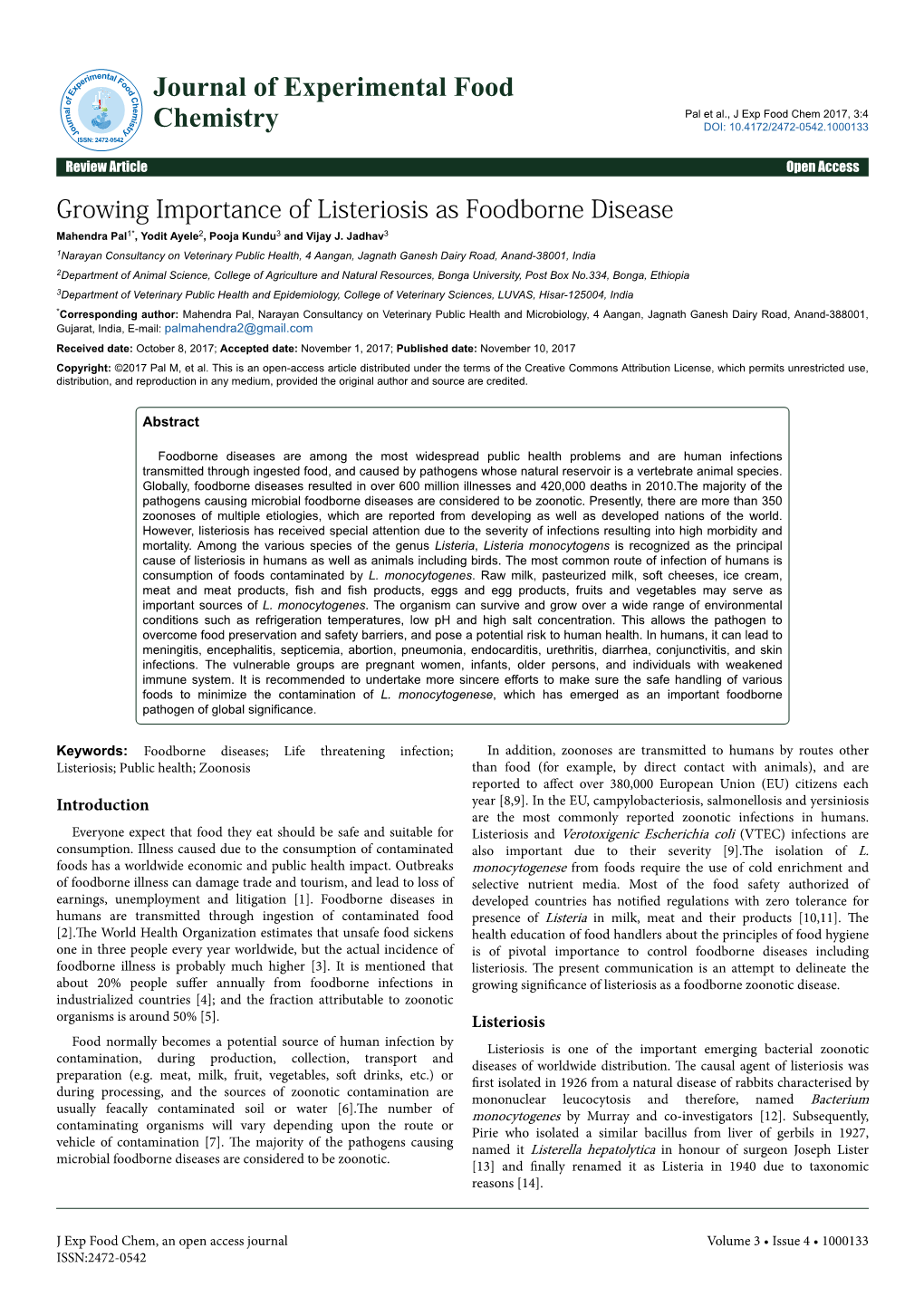 Growing Importance of Listeriosis As Foodborne Disease Mahendra Pal1*, Yodit Ayele2, Pooja Kundu3 and Vijay J