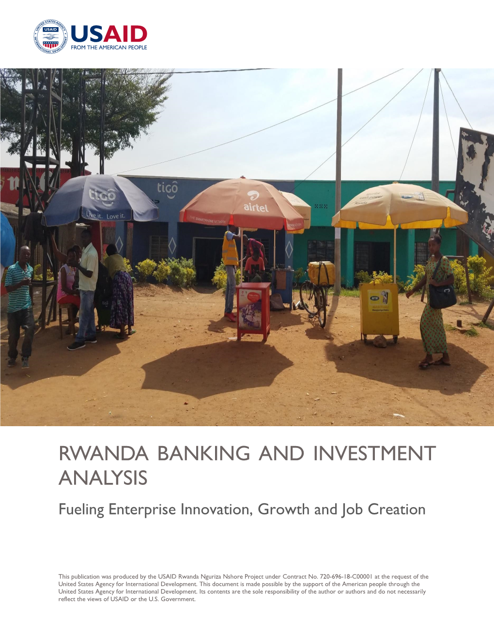 RWANDA BANKING and INVESTMENT ANALYSIS Fueling Enterprise Innovation, Growth and Job Creation